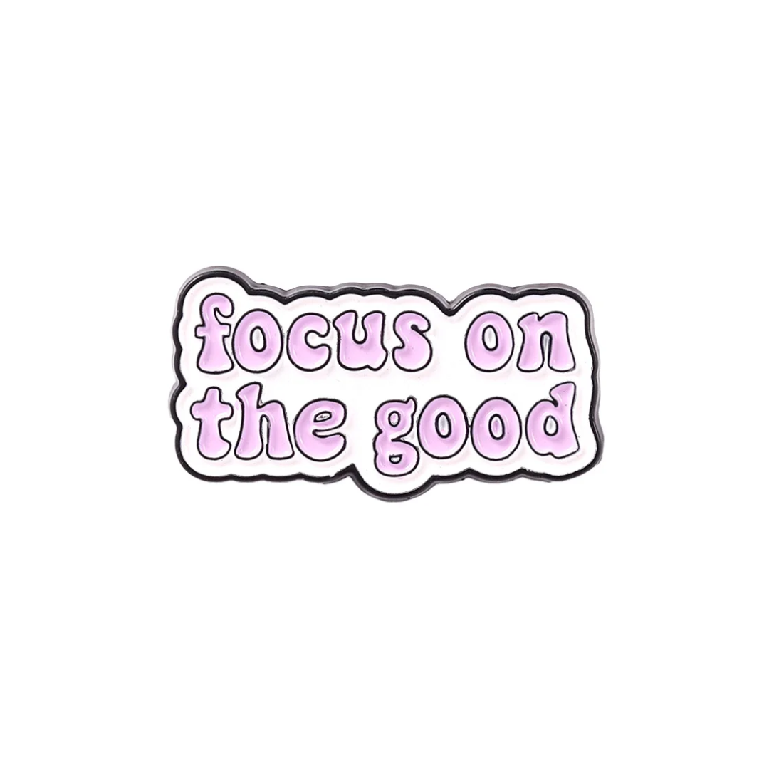 Focus on the Good